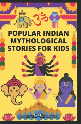 Popular Indian Mythological Stories for Kids - Manjappa W