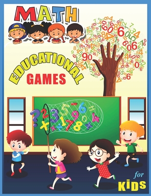 Math Educational Games For Kids: A big children's math educational work and math games coloring book for kids between 4-10 years old - Rrssmm Books