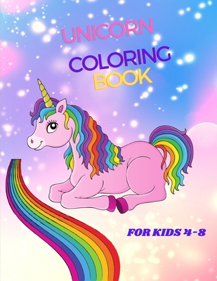 Unicorn Coloring book: For Kids Ages 4 to 8 - Mk El Nadi