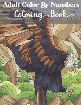 Adults Color by numbers coloring book: Wildlife, Cute Kids, Beautiful Wilderness, Adorable Animals color by number - Starcef Xefrim