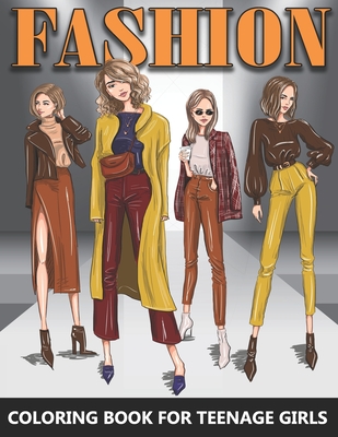 Coperta cărții 'Fashion Coloring Book for Teenage Girls: Beautiful Female Models in Grayscale - Colouring Book For Teens and Adults -'