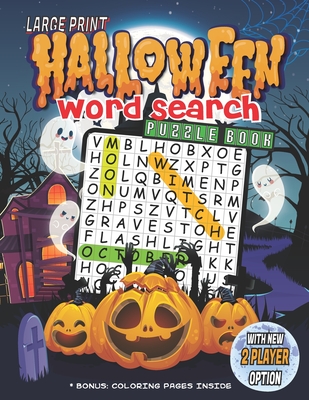 Halloween Word Search Puzzle Book: Large Print Halloween Word Search Puzzle Book for Kids & Adults from Easy to Hard Levels. With Solutions and Bonus - Intisar Hasnain Faiyaz