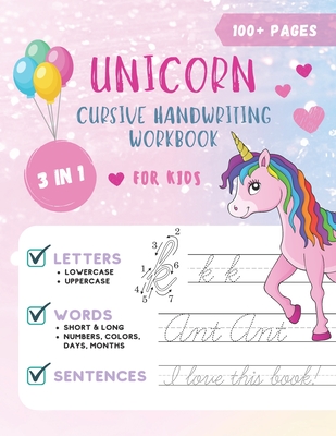 Unicorn Cursive Handwriting Workbook for Kids: Cursive Handwriting Practice Book for Kids Grade 1-5 3 in 1 Learning Cursive Handwriting Workbook for G - Sprightly Kid Press