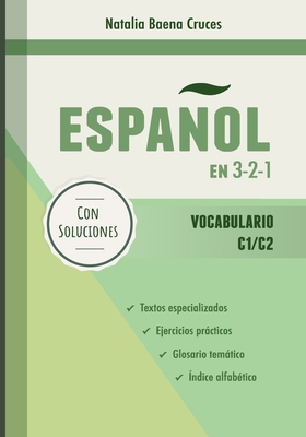 Español en 3-2-1: Vocabulario C1/C2 - Natalia Baena Cruces