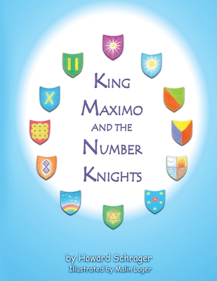 King Maximo and the Number Knights - Malin Lager