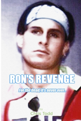 Ron's Revenge - Chris Todd