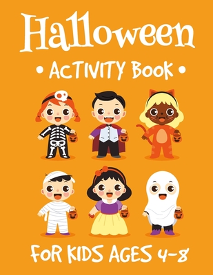 Halloween Activity Book for Kids Ages 4-8: : Fun Workbook For Happy Halloween, Dot To Dot, Costume Coloring, Mazes, Word Search and More! - Tim Tama