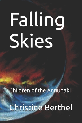 Falling Skies: Children of the Annunaki - Christine Berthel