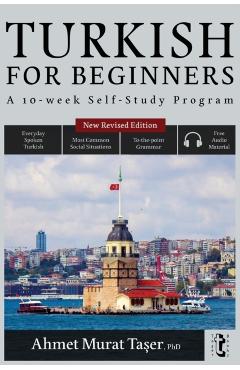 Turkish for Beginners: A 10-Week Self-Study Program (2nd Edition with Audio) - Ahmet Murat Taer