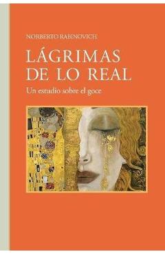 Poza produsului Lágrimas de lo real: Norberto Rabinovich - Norberto Rabinovich