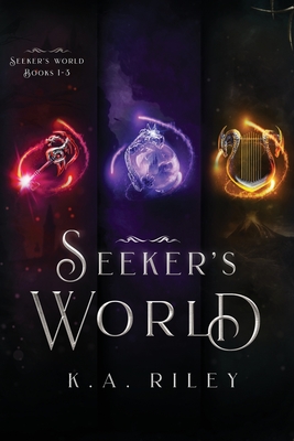 Seeker's World, Books 1-3: A Young Adult Fantasy - K. A. Riley