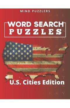 Coperta cărții 'Word Search Puzzles: Search and Find Games for Adults-U.S. Cities Edition - Mind Puzzlers'