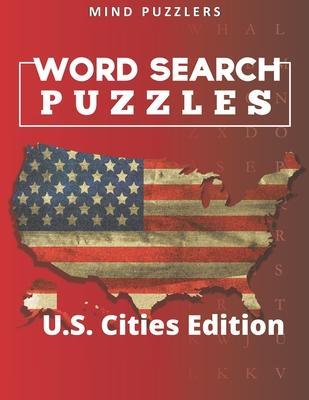 Coperta cărții 'Word Search Puzzles: Search and Find Games for Adults-U.S. Cities Edition - Mind Puzzlers'