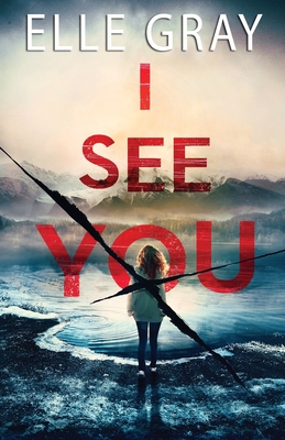 I See You - Elle Gray