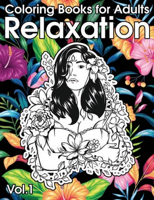 Relaxation Coloring Books for Adults: Animals, Flowers, Tattoo