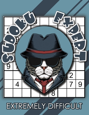 Sudoku Expert Extremely Difficult: Sudoku Diabolical, Hard Sudoku Books for Adults, Sudoku Gift Book, Sudoku Difficult Level, Gift for Math Geeks - Valerie Rose Andrews
