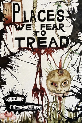 Coperta cărții 'Places We Fear To Tread - Andrew Cull'