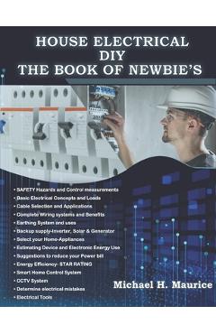 Coperta cărții 'House Electrical DIY the Book of Newbie's: Fully Updated House Electrical Circuits and Light Designs/ Estimations,'