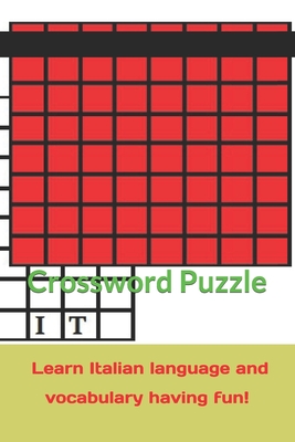 Crossword Puzzle learn Italian language and vocabulary having fun!: Italian grammar, vocabulary, names and much more - Milano High School