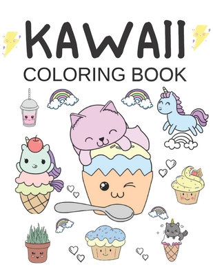 Kawaii Coloring Book: Gifts For Kids 4-8 - Includes Over 30 Cute Illustrations Of Unicorns, Cupcakes, Ice-cream, Animals, Chibi Characters A - Kawaii Cutie Co