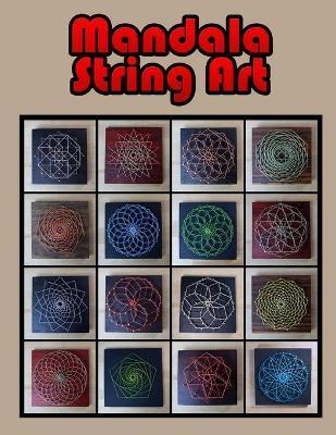 Mandala String Art - Dennis Rozema