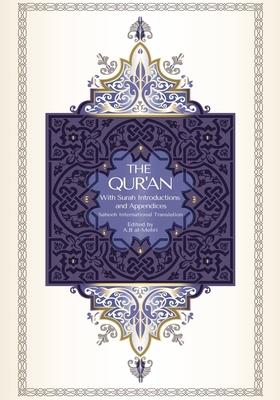 The Qur'an - Saheeh International Translation: With Surah Introductions and Appendices - A. B. Al-mehri
