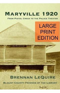Coperta cărții 'Maryville 1920: From Pistol Creek to the Palace Theater - Brennan Lequire'