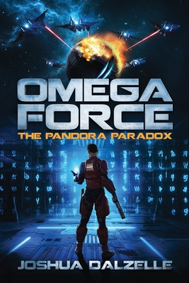 Omega Force: The Pandora Paradox - Joshua Dalzelle