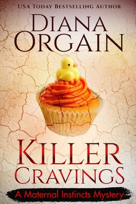 Killer Cravings (A Humorous Cozy Mystery) - Diana Orgain