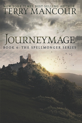 Journeymage: Book Six Of The Spellmonger Series - Emily Burch Harris
