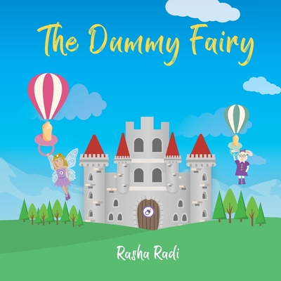 The Dummy Fairy - Rasha Radi