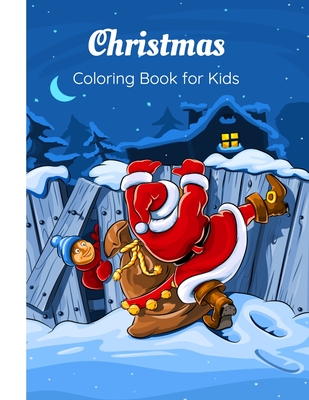 Christmas Coloring Book for Kids: 37 Christmas Coloring Pages for Boys and Girls ages 4-8 - Jodie Parker