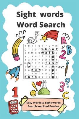 Sight Words Word Search: Easy words and Sight words puzzles for kids (Age 6-8) - Floweringden