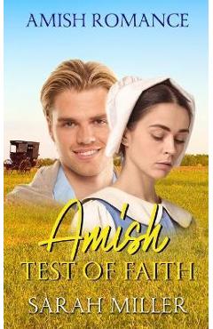 Coperta cărții 'Amish Test of Faith - Sarah Miller'