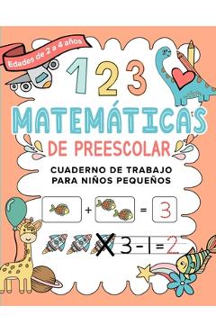 Coperta cărții 'Matemáticas de Preescolar Cuaderno de Trabajo para Niños Pequeños: Spanish Edition - Aprendiendo a contar - Un cuaderno'