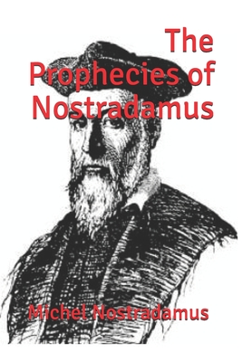 Coperta cărții 'The Prophecies of Nostradamus: (Official Edition) - Esoterial Publishing'