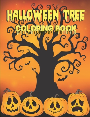Halloween Tree Coloring Book: Coloring Book For Adults and Kids- Creative Haven Beautiful Featuring Tree illustration, Size 8.5x11