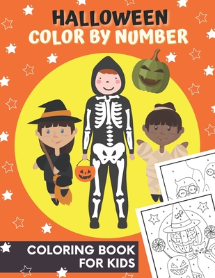 Halloween Color By Number For Kids: Halloween Coloring Book, Color By Numbers For Kids Ages 4-8, Pumpkin, Witches, Ghosts, Monsters, Bats And More - Pinkpencil Press