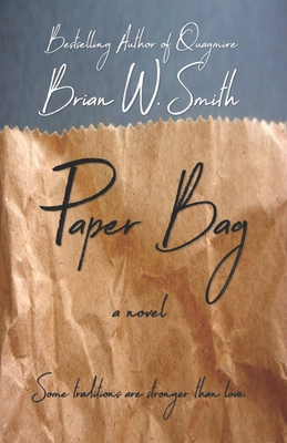 Paper Bag - Brian W. Smith