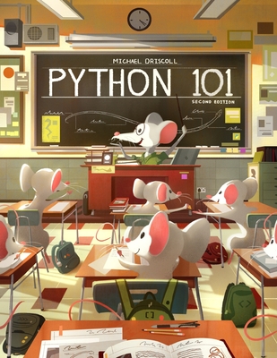 Python 101: 2nd Edition - Michael Driscoll