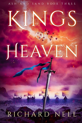 Kings of Heaven - Richard Nell