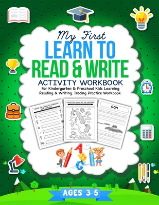 My First Learn To Read & Write Activity Workbook: For Kindergarten & Preschool Kids Learning Reading & Writing. Tracing Practice Book. - Ages 3-5 - George Mcmath