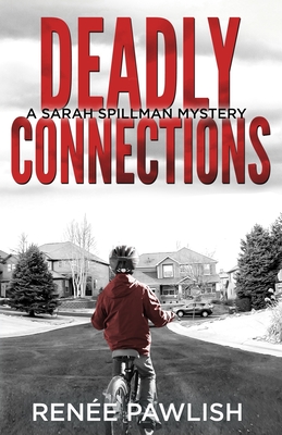 Deadly Connections - Renee Pawlish