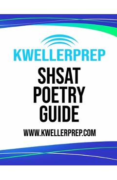 Coperta cărții 'SHSAT Poetry Guide: Special Edition for Kweller Prep - Kenny Tan'