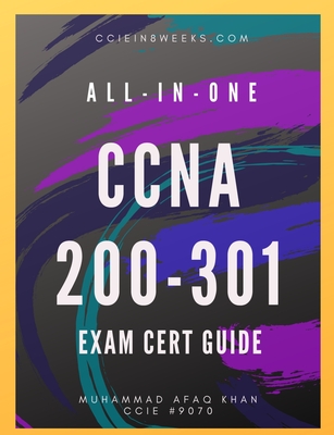 All-In-One CCNA 200-301: Exam Cert Guide - Muhammad Afaq Khan
