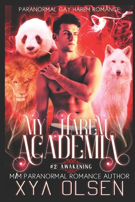 Coperta cărții 'Awakening: My Harem Academia (Book Two) - Xya Olsen'