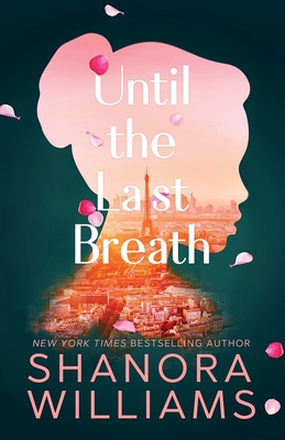 Until the Last Breath - Shanora Williams