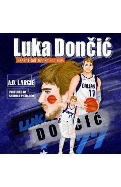Coperta cărții 'Luka Doncic: Biographies For Beginning Readers - Sabrina Pichardo'