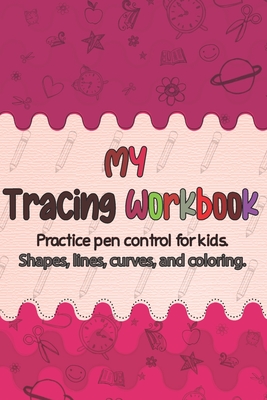 Tracing workbook for kids: Pen Control Practice, Preschool Learning Book for 3 and 4 to 6 year olds and kindergarten. - Tracing Legends