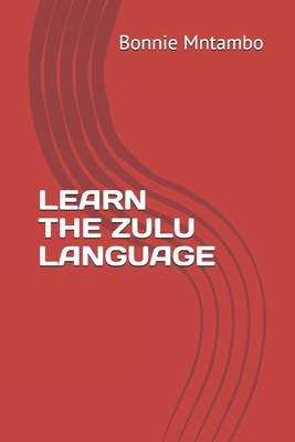 Learn the Zulu Language - Bonnie Mntambo